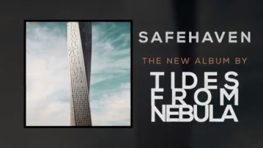 TIDES FROM NEBULA - SAFEHAVEN - new album trailer