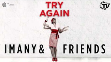 Imany &amp; Friends - Try Again (Radio Edit) Official Preview - Time Records