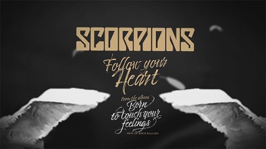 Scorpions - Follow Your Heart