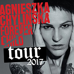 Agnieszka Chylińska Forever Child Tour - Ostróda