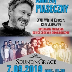 XVII WIELKI KONCERT CHARYTATYWNY 2019 - ANDRZEJ PIASECZNY I SOUND'N'GRACE