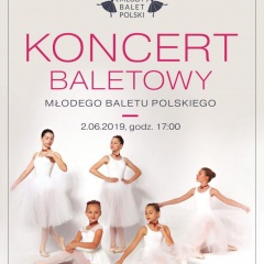 KONCERT BALETOWY Młodego Baletu Polskiego