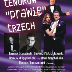 "TENORÓW PRAWIE TRZECH" to koncert "DLA CIEBIE MAMO"