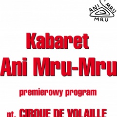 premierowy program pt. Cirque de volaille