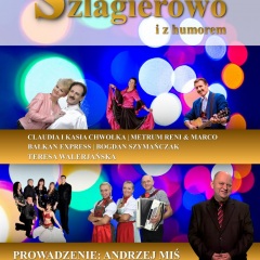 Koncert Śląskich Gwiazd - Szlagierowo i z Humorem