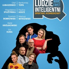 "Ludzie inteligentni" Czyli kto kocha, ten błądzi...