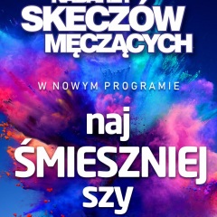 Kabaret Skeczów Męczących w programie "Najśmieszniejszy"