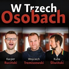 Wojciech Tremiszewski, Kacper Ruciński i Jakub Śliwiński.