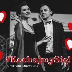 SPEKTAKL MUZYCZNY / reż. Mirosław Bieliński