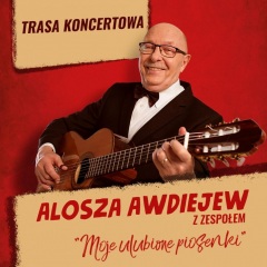 Alosza Awdiejew z Zespołem. Moje ulubione piosenki.