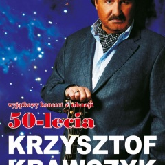 Krzysztof Krawczyk - Koncert Jubileuszowy z okazji 55-lecia pracy artystycznej.
