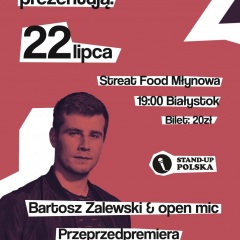 Białystok - Bartosz Zalewski - przeprzedpremiera nowego materiału + open mic