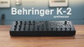 Introducing the K-2 Synthesizer