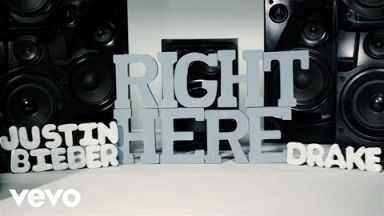 Justin Bieber - Right Here (Lyric Video) ft. Drake