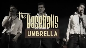 The Baseballs - Umbrella - Official