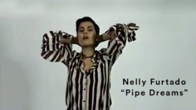 Nelly Furtado: ?Pipe Dreams? (Official Music Video)