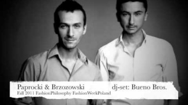 Bueno Bros. DJ SET for Paprocki&amp;Brzozowski fashion show - Fall 2011