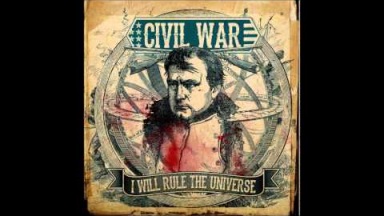 CIVIL WAR - I WILL RULE THE UNIVERSE