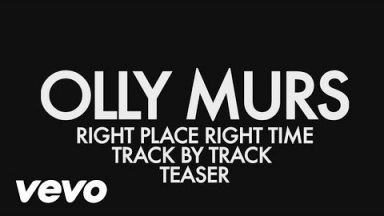 Olly Murs - Right Place Right Time (Track By Track Preview)
