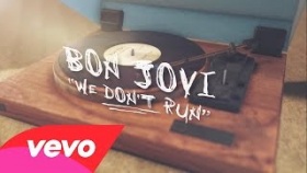 Bon Jovi - We Don?t Run (Lyric Video)