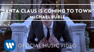 Michael Bublé - &quot;Santa Claus Is Coming To Town&quot; [Official Music Video]