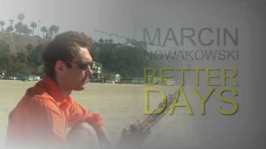Marcin Nowakowski  Better Days