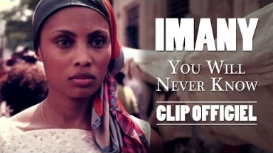 Imany - You Will Never Know - Clip Officiel