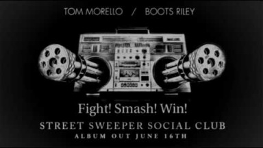 Street Sweeper Social Club - Fight! Smash! Win! (Album version)