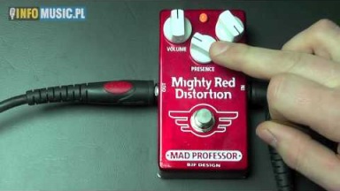 Mad Professor Mighty Red - TEST W INFOMUSIC.PL