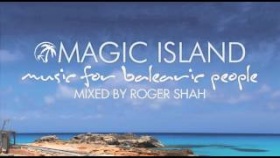 Roger Shah - Magic Island - Music for Balearic People, Vol. 5