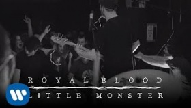 Royal Blood - Little Monster (Official Video)