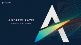 Andrew Rayel - Find Your Harmony [OUT NOW!]