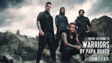 Papa Roach - &quot;Warriors&quot; (Audio Stream)