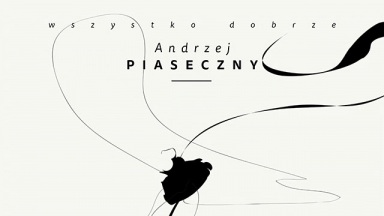Andrzej Piaseczny - Wszystko Dobrze