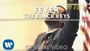 The Black Keys - Fever [Official Video]