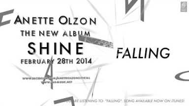 Anette Olzon &quot;Falling&quot; Official Lyric Video - The new album &quot;SHINE&quot; OUT MARCH 28th 2014
