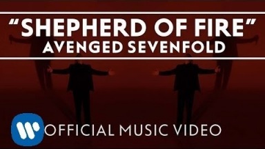 Avenged Sevenfold - Shepherd Of Fire [Official Music Video]