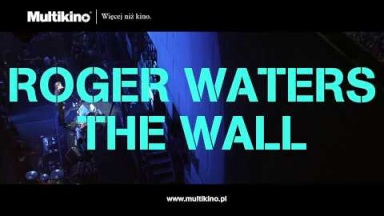 ROGER WATERS THE WALL w Multikinie - 29.09.2015