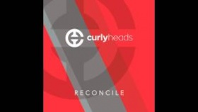 CURLY HEADS - Reconcile