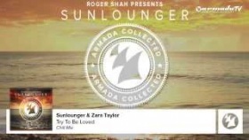 Armada Collected pres. Roger Shah - Sunlounger [OUT NOW!]