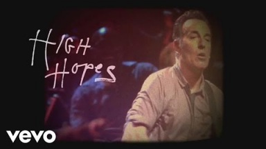 Bruce Springsteen - High Hopes (Lyric)