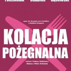Kolacja pożegnalna - światowy hit - komedia romantyczna
