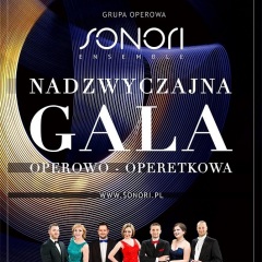 Gala Operowo-Operetkowa - najpiękniejsze arie, duety i sceny z oper i operetek - soliści operowi