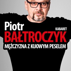Piotr Bałtroczyk - Mężczyzna z kijowym peselem