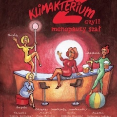 Komediowy Dzień Kobiet ze spektaklami Klimakterium