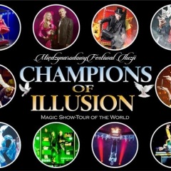 Międzynarodowy Festiwal Iluzjonistów Champions of Illusion