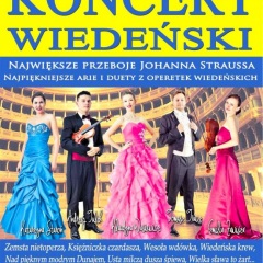 Koncert Wiedeński - Największe przeboje Johanna Straussa, najpiękniejsze arie i duety