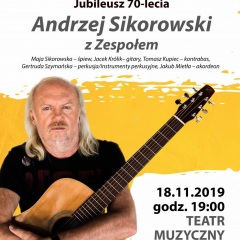 Jubileusz 70- lecia. Andrzej Sikorowski z Zespołem.